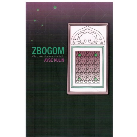 Zbogom - Vila u okupiranom Istanbulu