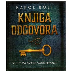 Knjiga odgovora - Ključ za svako vaše pitanje   +