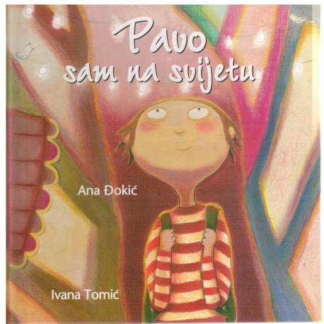 Pavo sam na svijetu