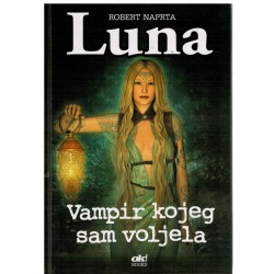 Luna - Vampir kojeg sam voljela