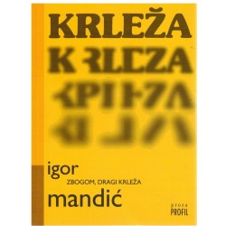 Zbogom, dragi Krleža - Polemike o mentalitetupost-krležijanske epohe