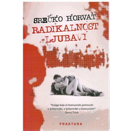 Radikalnost ljubavi   +