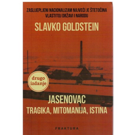 Jasenovac - tragika, mitomanija, istina   +