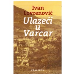 Ulazeći u Varcar   +