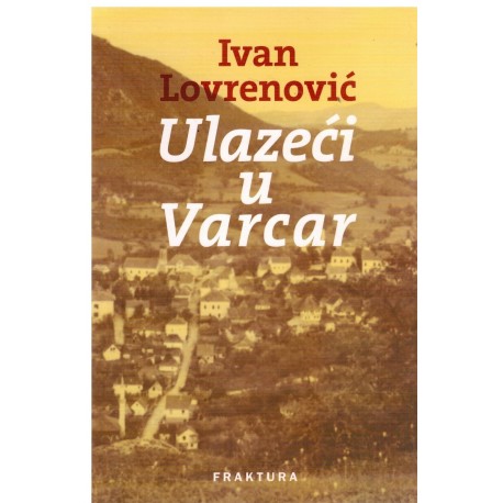 Ulazeći u Varcar   +