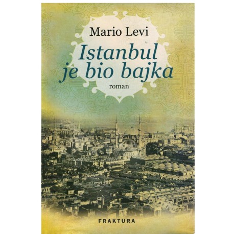 Istanbul je bio bajka   +
