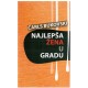 Najlepša žena u gradu