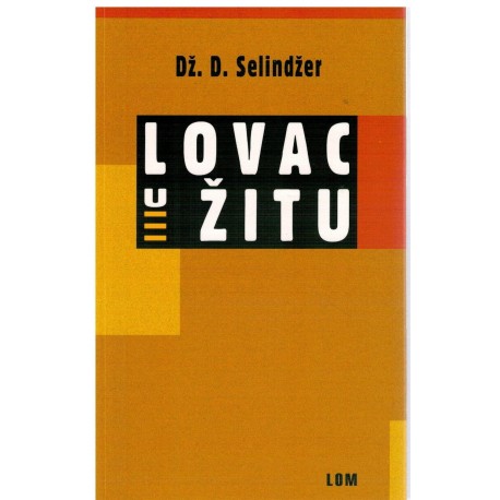 Lovac u žitu