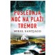 Poslednja noć na plaži Tremor