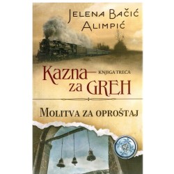 Kazna za greh knjiga treća - Molitva za oproštaj