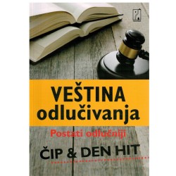 Veština odlučivanja - Postati odlučniji   +