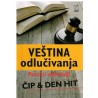 Veština odlučivanja - Postati odlučniji   +