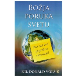 Božja poruka svetu - Sve ste me pogrešno razumeli