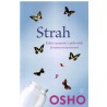 Strah - Kako razumeti i prihvatiti životnu neizvesnost