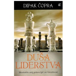 Duša liderstva - Iskoristite svoj potencijal za izuzetnost