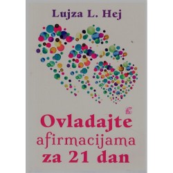 Ovladajte afirmacijama za 21 dan