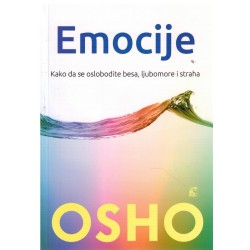 Emocije - Kako da se oslobodite besa, ljubomore i straha