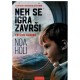 Nek se igra završi
