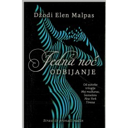 Jedna noć - Odbijanje