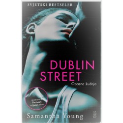 Dublin Street - Opasna žudnja