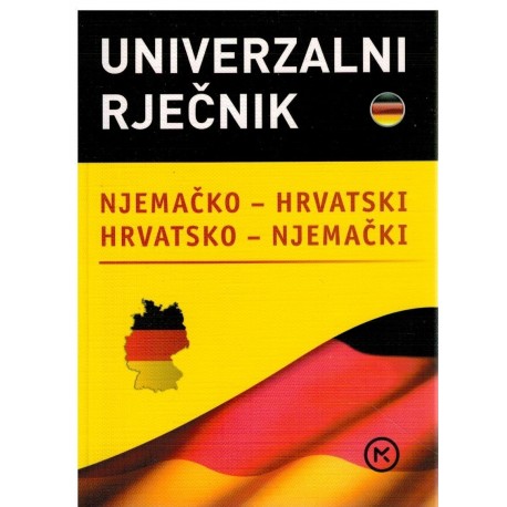 Univerzalni rječnik njemačko-hrvatski, hrvatsko-njemački 
