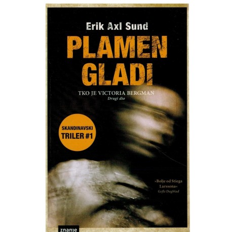 Plamen gladi - Tko je Victoria Bergman - Drugi dio