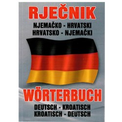 Rječnik njemačko-hrvatski, hrvatsko-njemački - Wörterbuch Deutsch-Kroatisch, Kroatisch-Deutsch