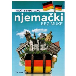 Njemački bez muke - naučite brzo i lako