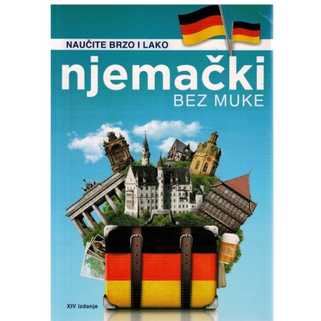 Njemački bez muke - naučite brzo i lako