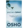 Govori nam o ljubavi - Razmišljanja o proroku Kahlila Gibrana