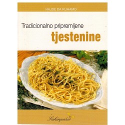 Tradicionalno pripremeljene tjestenine