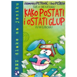 Kako postati i ostati glup