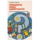 Proverite kako vaspitavate