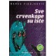 Sve crvenkape su iste