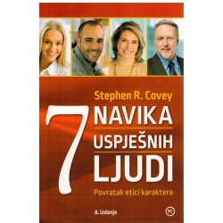 7 navika uspješnih ljudi - Povratak etici karaktera