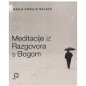 Meditacije iz razgovora s Bogom    +