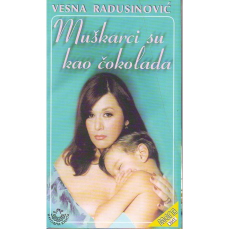 Muskarci su kao čokolada