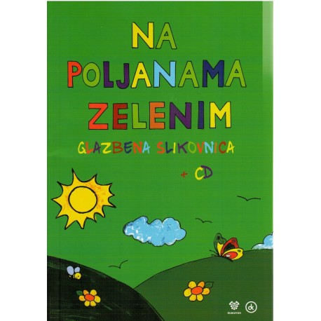 Na poljanama zelenim