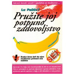 Pružite joj potpuno zadovoljstvo