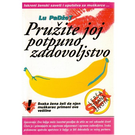 Pružite joj potpuno zadovoljstvo