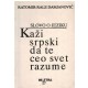 Kaži srpski da te ceo svet razume