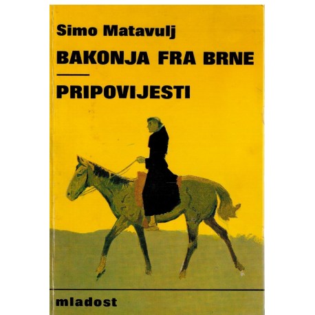 Bakonja fra Brne / Pripivijesti