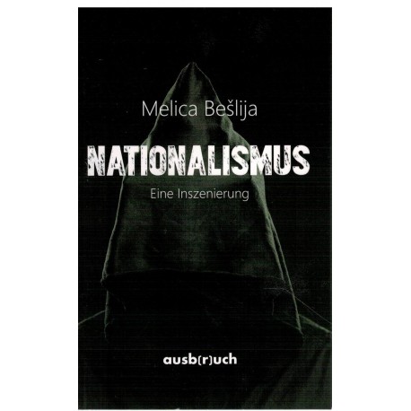 Nationalismus - Eine Inszenierung