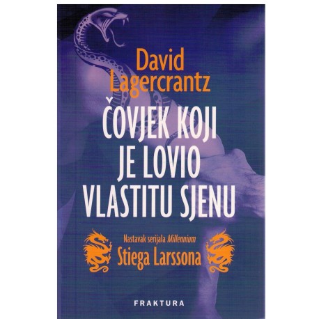 Čovjek koji je lovio vlastitu sjenu   +