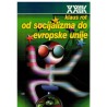 Od socijalizma do Evropske unije