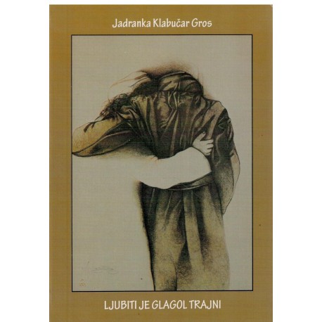 Ljubiti je glagol trajni