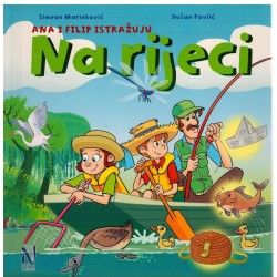 Ana i Filip istražuju - Na rijeci