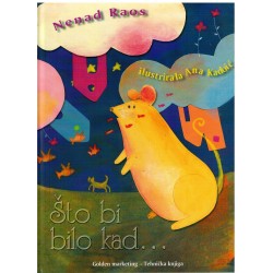 Što bi bilo kad...