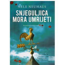 Snjeguljica mora umrijeti