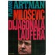 Milošević dijagonala laufera